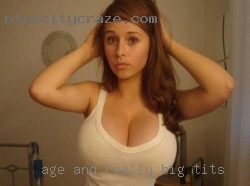 Age and looks really big tits unimportant.